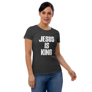Jesus is King Women's T-Shirt - Image 3