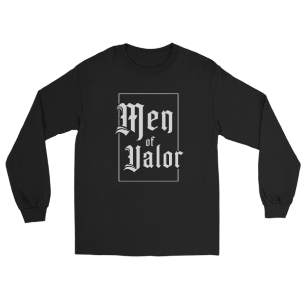 Men of Valor Long Sleeve